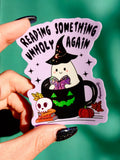 Reading Something Unholy Again Halloween Sticker